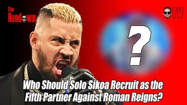 Who Should Solo Sikoa Recruit as the Fifth Partner Against Roman Reigns?