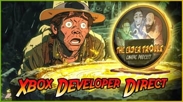 Ep. 54 - Indiana Jones HYPE & The XBOX Developer Direct!