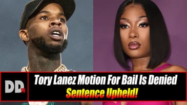 Tory Lanez Motion For Bail Is Denied Sentence Upheld!