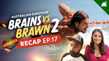 Survivor AU: Brains v Brawn II Ep 17 Recap