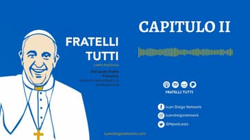 Audiolibro Fratelli Tutti - Un extraño en el camino, capítulo segundo Ep. 02