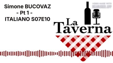 Simone BUCOVAZ - Pt 1 - 🇮🇹 ITALIANO S07E10 | La Taverna Friuli Wine