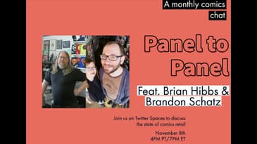 Panel to Panel 4: Brandon Schatz and Brian Hibbs