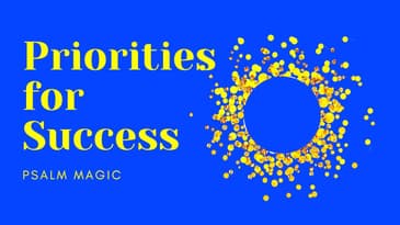 Psalm 82: PRIORITIZE FOR YOUR SUCCESS!