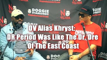 DV Alias Khryst: DR Period Was Like The Dr. Dre Of The Hood