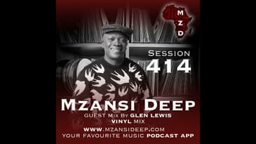 Session 414 - Glen Lewis - VINYL MIX - Live at Ndawo