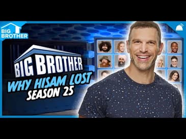 BB25 Why ___ Lost Week 3 | Big Brother 25
