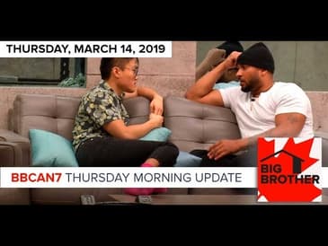 Big Brother Canada 7 | March 14 | Thursday Morning Update Podcast