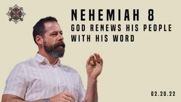 Nehemiah 8 - God Renews His People With The Word
