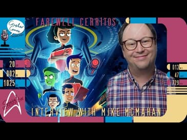 "Farewell Cerritos" - Mike McMahan Interview