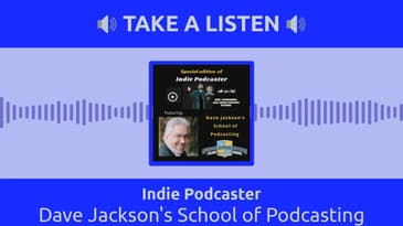 Indie Podcaster - Dave Jackson's School of Podcasting