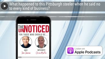 What happened to this Pittsburgh steeler when he said no to every kind of business?