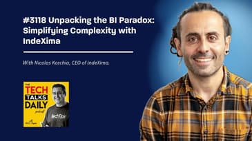 3118: Unpacking the BI Paradox: Simplifying Complexity with IndeXima