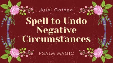 Psalm 38 - Undo Negative Circumstances