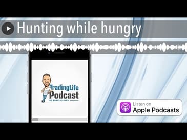 Hunting while hungry