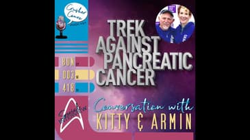BONUS: Trek against Pancreatic Cancer with Kitty Swink and Armin Shimerman
