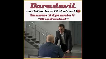 Daredevil Season 3 Episode 4 Review "Blindsided" by TV Podcast Industries