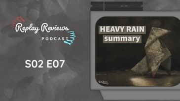 S02 E07: Wait… the Bird is Blue? - Heavy Rain - Summary