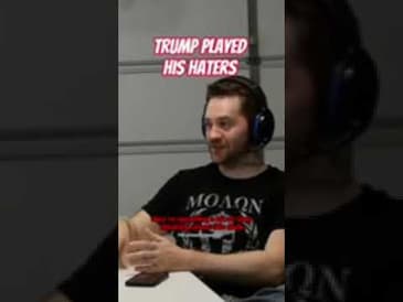 Donald Trump Played His Haters