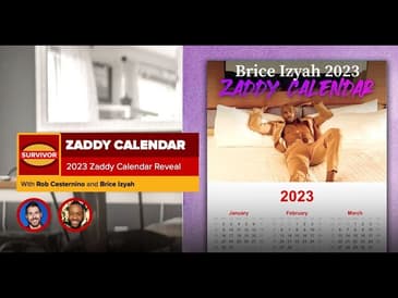 2023 Zaddy Calendar Reveal with Brice Izyah