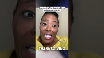 Overcoming Thanksgiving Stress and Staying on Track
