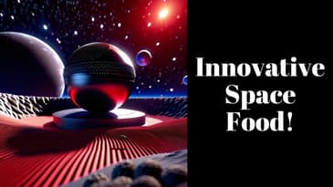 Launch Delay, Stellar Discoveries, and Outlandish Space Food