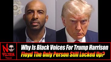 Why Is Black Voices For Trump, Harrison Floyd The Only Person Still Locked Up?