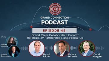 Grand Mixer Collaborative Growth Referrals, JV Partnerships, and Follow Up