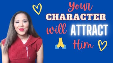 Prophetic Word: Your Character will Attract Him ✨🙏❤️
