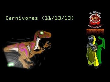 ADR Episode 286: Carnivores (11/13/13)