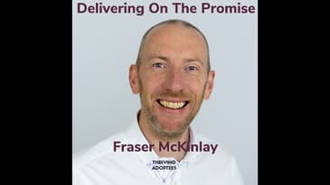 Delivering On The Promise With Fraser McKinlay
