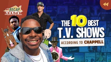 The 10 Best TV Shows (According to Chappell!)