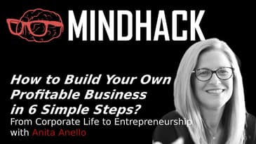 #073 Anita Anello: How to Build Your Own Profitable Business in 6 Simple Steps?