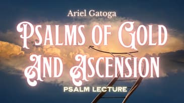 Working Psalms of Gold and Ascension