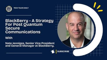 BlackBerry - A Strategy For Post Quantum Secure Communications