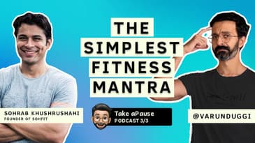 “Just Stay Consistent” | Sohrab @sohfit2828 |Varun Duggi | Take a Pause | Part 3/3