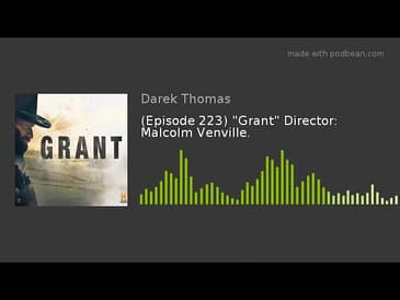 (Episode 223) "Grant" Director: Malcolm Venville.
