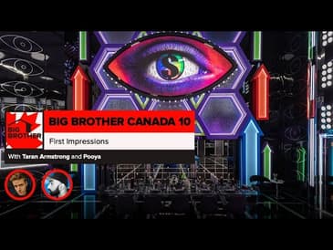 Big Brother Canada 10 | Cast First Impressions