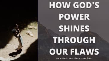 Divine Perfection in Imperfection | How God's Power Shines Through Our Flaws