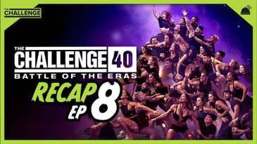 The Challenge 40: Battle of the Eras Ep 8 Recap