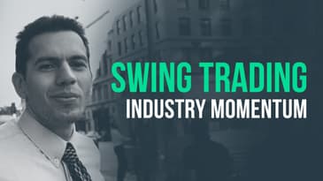 Swing trading industry momentum for short-term gains w/ Ivaylo Ivanhoff