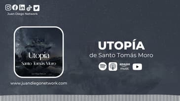 Utopía de Santo Tomás Moro | Utopía de Santo Tomás Moro - Parte 8