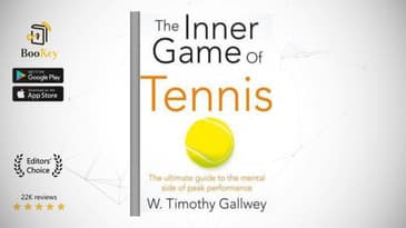 The Inner Game of Tennis  Book Summary By W.Timothy Gallwey   The classic guide  to the psychology