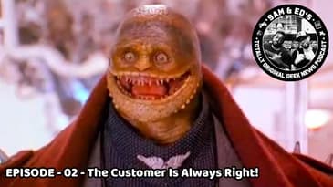 TOGNP - EP 02 - The Customer Is Always Right!