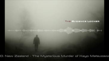 90. New Zealand - The Murder of Kayo Matsuzawa PODCAST