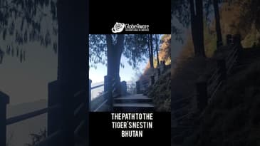 THE WAY TO TIGER'S NEST IN BHUTAN! UNIQUE BHUTAN WITH GLOBE AWARE! TRAVEL 2023