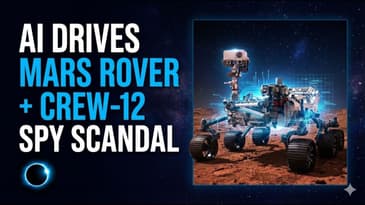 Crew-12 Spy Scandal + AI Drives Mars Rover + Interstellar Comet's Farewell Secret 🚀