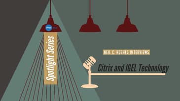 How Citrix and IGEL Technology Are Working Together