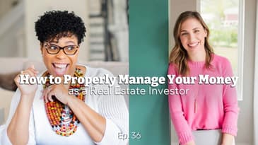 How to Master Your Real Estate Finances with Sophie's Advice | Ep. 36 Work it Live it Own it!