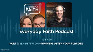 Pt 2: Ben Peterson + Running After Your Purpose